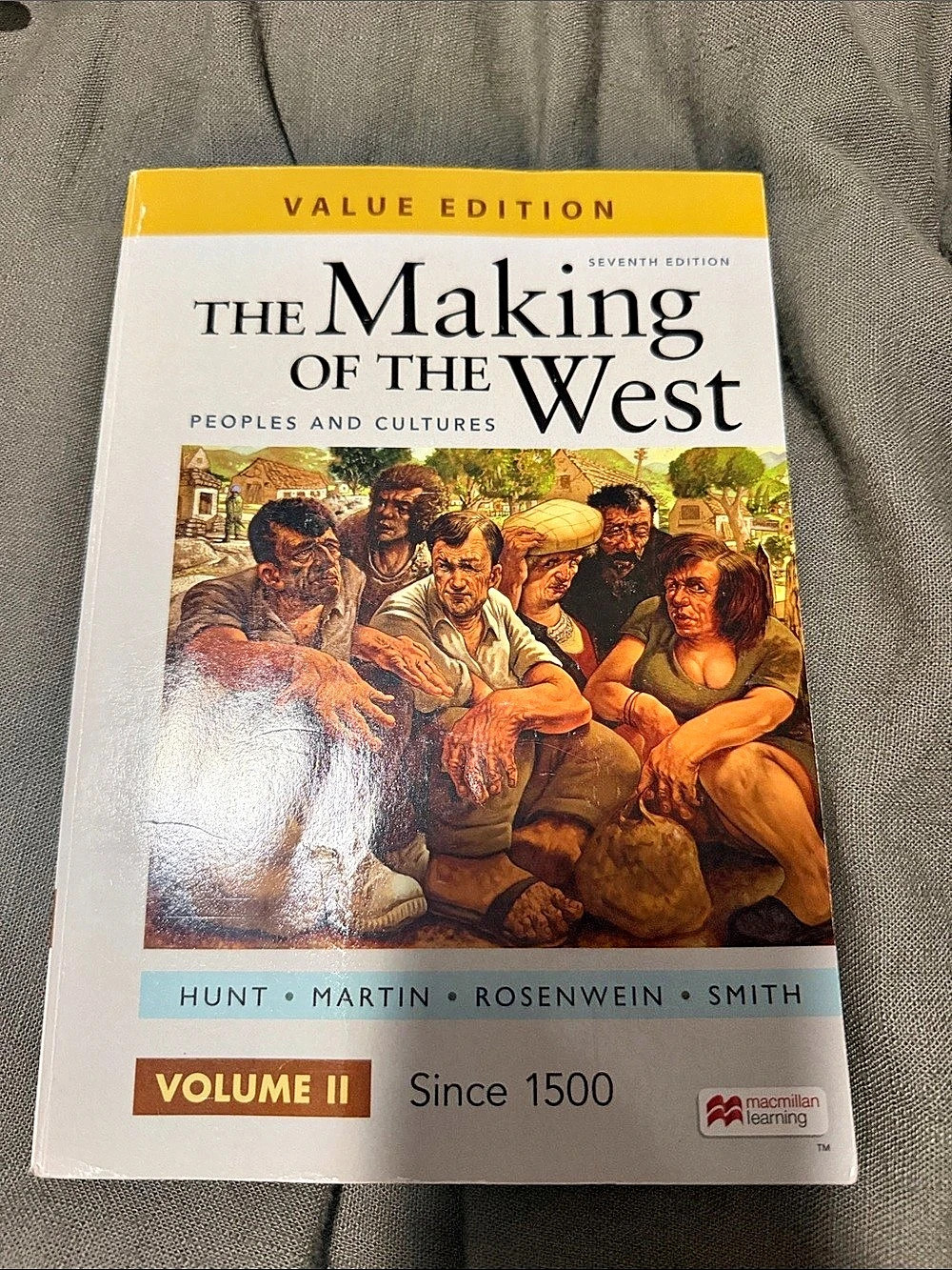 The Making of the West: Peoples and Cultures, Volume II